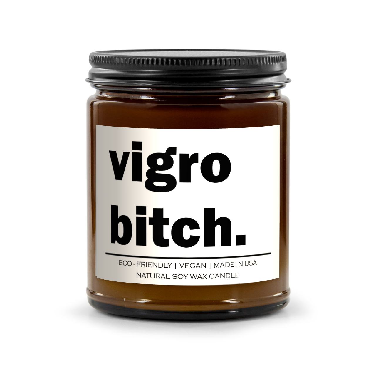 Vigro Bitch Candle