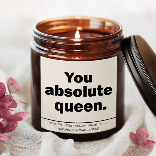 You absolute queen Candle